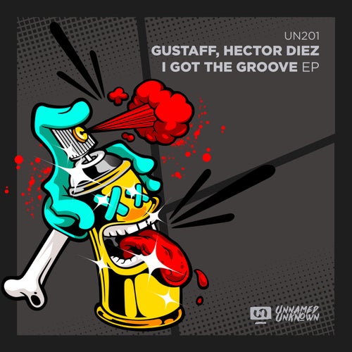 Gustaff, Hector Diez - I Got The Groove [UN201]